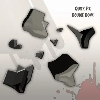 Double Donk by Quickfix