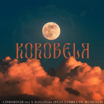 Korobela by Ciproboyjr'102