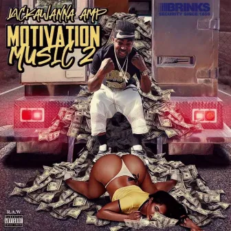 Motivation Music 2 by Lackawanna Amp