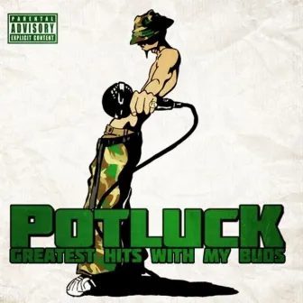 Greatest Hits with My Buds by Potluck