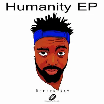 Humanity by Deeper Kay