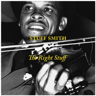 The Right Stuff by Stuff Smith