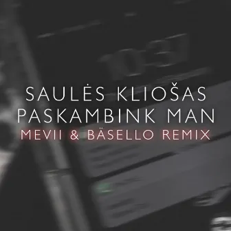 Paskambink Man (Bäsello & Mevii Remix) by Mevii