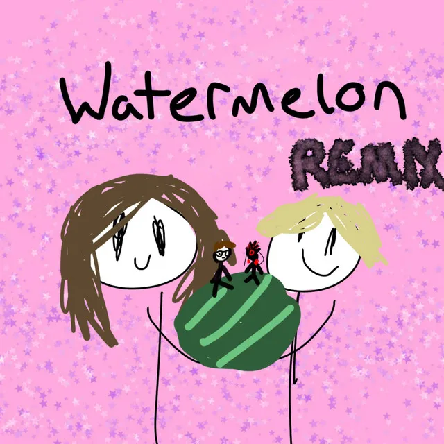 Watermelon (S1DRONE Remix)