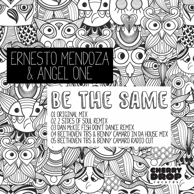 Be The Same - Original Mix