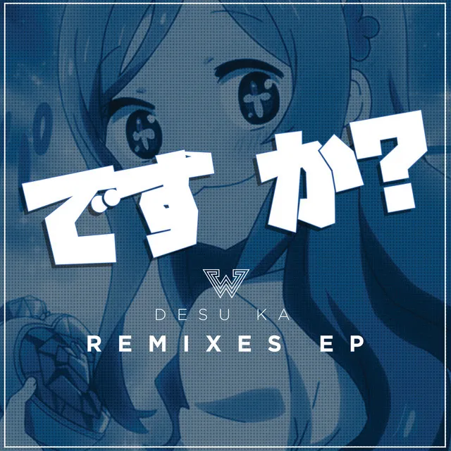 Desu Ka (OverSky Remix)