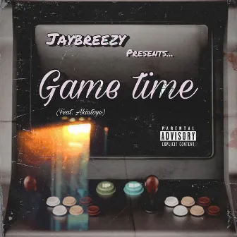 Game Time by Jaybreezy