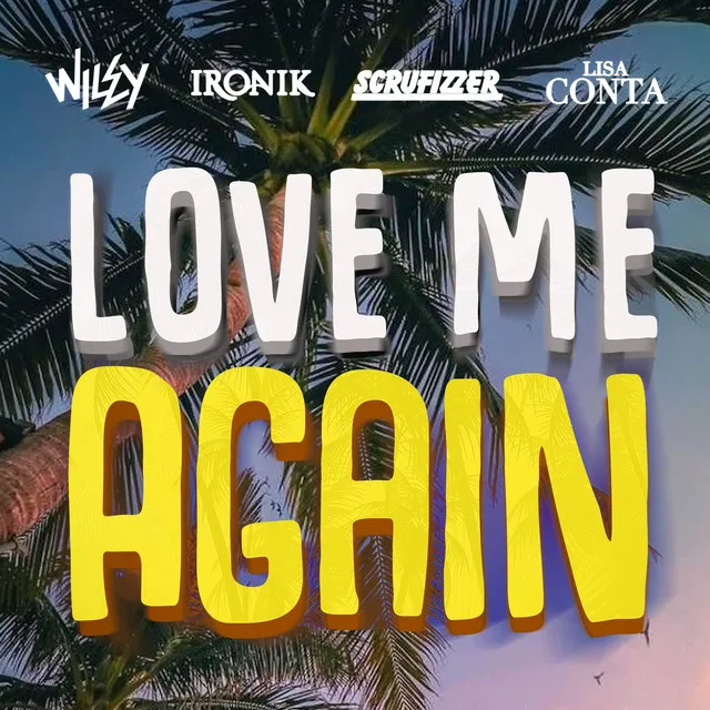 Love Me Again