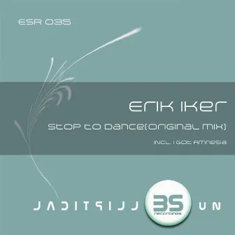 Stop To Dance EP by Erik Iker