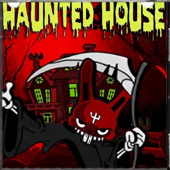 Haunted House by R4ID