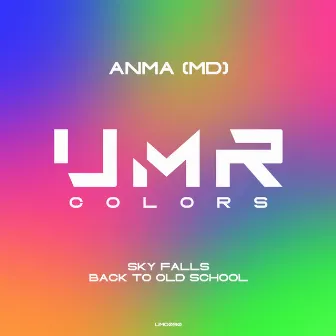 Sky Falls / Back to Old School by ANMA (MD)