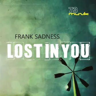 Lost In You by FRANK SADNESS