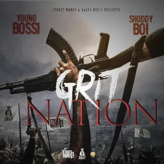 Grit Nation by Shoddy Boi