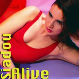 Alive by Siadou