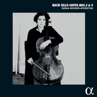 Bach: Cello Suites Nos. 3 & 4 by Sonia Wieder-Atherton