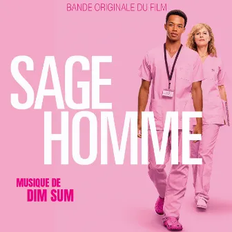 Sage Homme (Bande originale du film) by Dim Sum