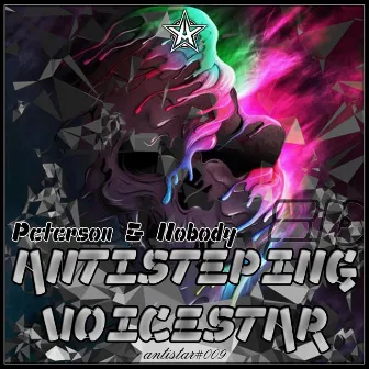 Antisteping Voicestar Ep by Peterson