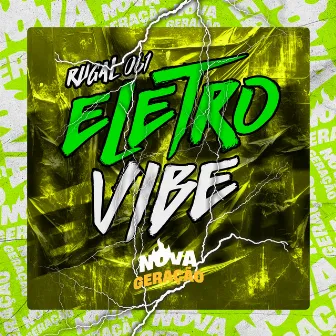 Eletrovibe by Nova Geração