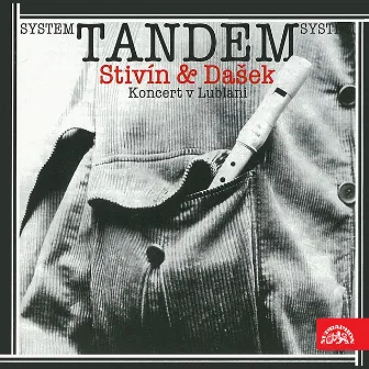 System Tandem (Live) by Rudolf Dasek