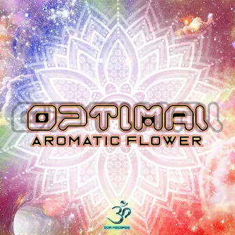 Aromatic Flower by Optimal