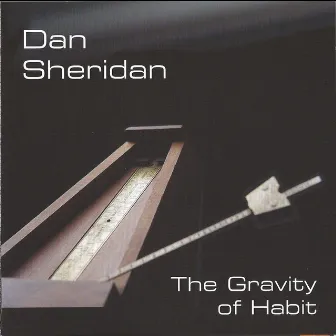 The Gravity of Habit by Dan Sheridan