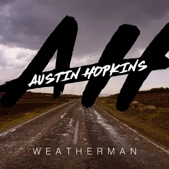 Weatherman by Austin Hopkins