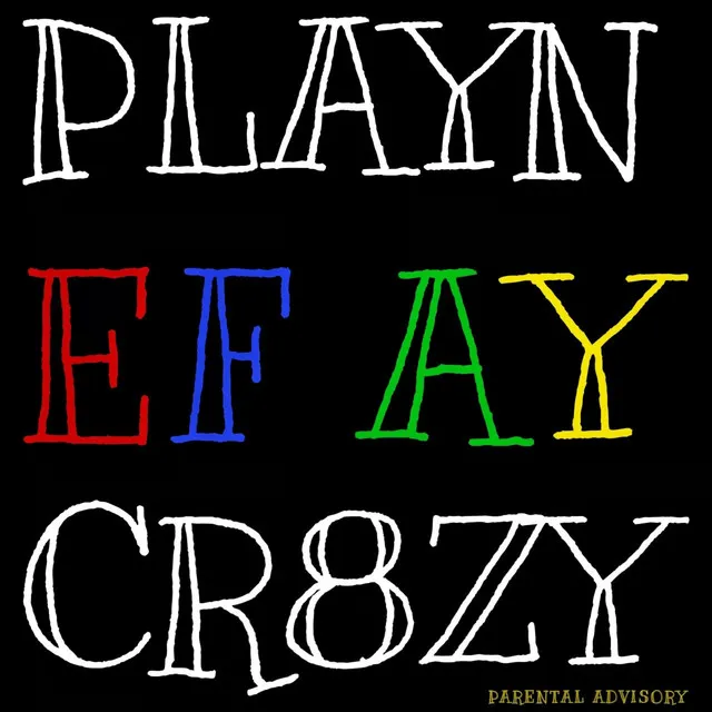 PLAYIN CRAZY