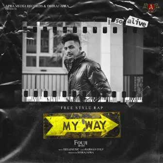 My Way by Fouji