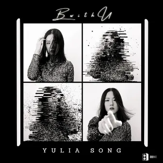 B with U by Yulia Song