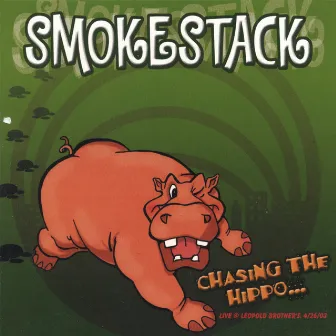 Chasing the Hippo... by Smokestack