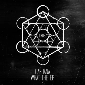 What The EP by Caruana