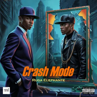 Crash Mode by Ruga Elephante