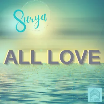 All Love by Surya Devi