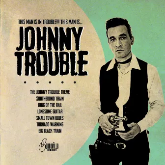 Johnny Trouble by Unknown Artist