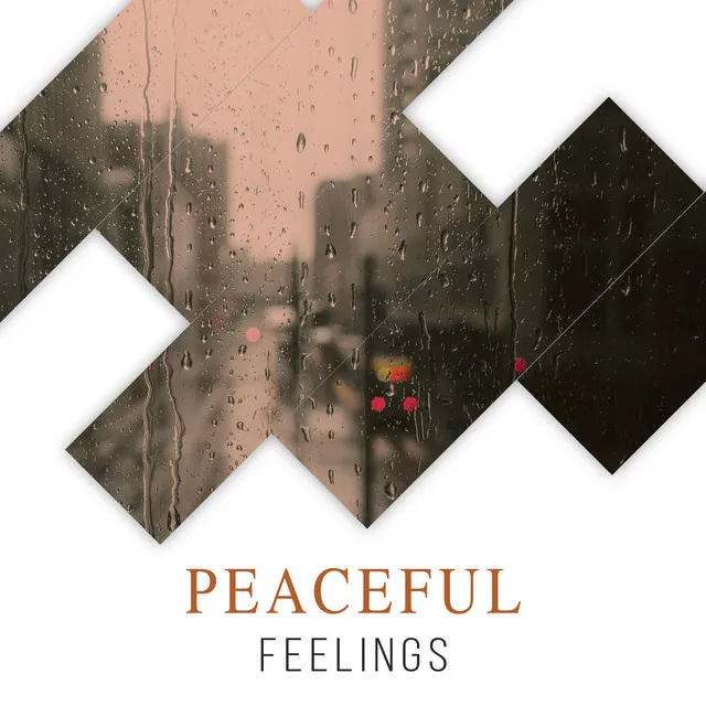 # Peaceful Feelings