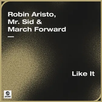 Like It by March Forward