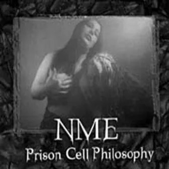 Prison Cell Philosophy by THE NME