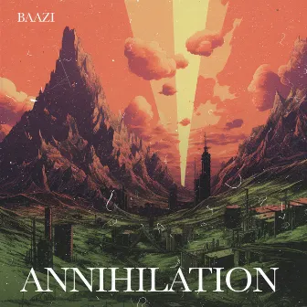 Annihilation by Baazi