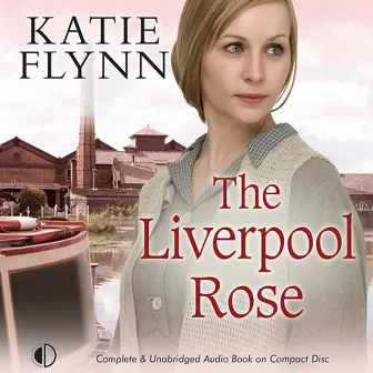 The Liverpool Rose by Katie Flynn