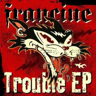 Trouble - EP by Francine