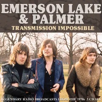 Transmission Impossible by Emerson, Lake & Palmer