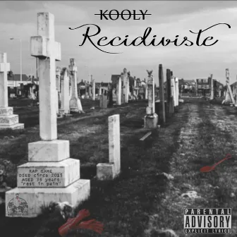 Recidiviste by Kooly