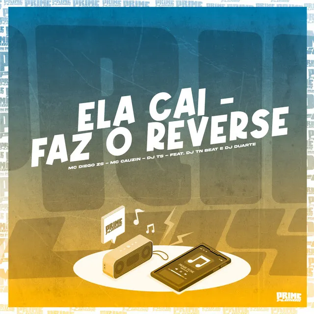 Ela Cai - Faz o Reverse