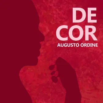 De Cor by Augusto Ordine