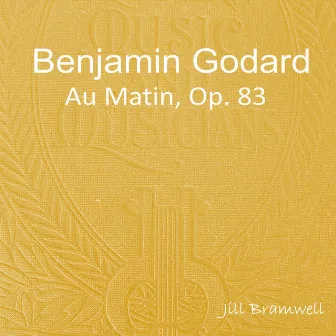 Au Matin, Op. 83 by Benjamin Godard