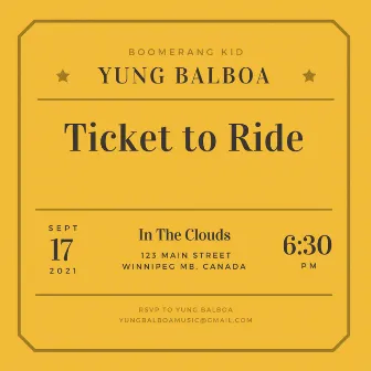 Ticket to Ride by Yung Balboa