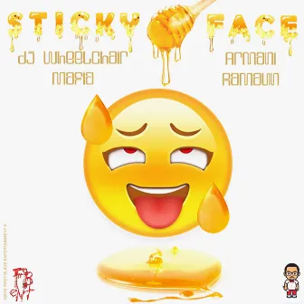 Sticky Face by DJ Wheelchair Mafia