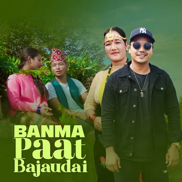 Banma Paat Bajaudai