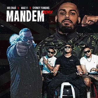 Mandem (Remix) by Mac11