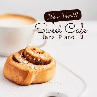 It's a Treat - Sweet Cafe Jazz Piano by Eximo Blue